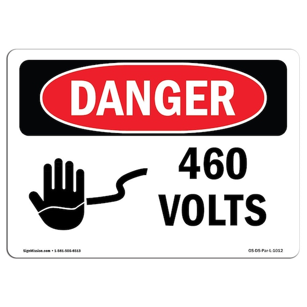 Signmission Safety Sign, OSHA Danger, 18" Height, 24" Width, 460 Volts, Landscape OS-DS-D-1824-L-1012 - main